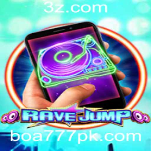 RaveJumpmobile: Uma Nova Experiência de Jogo com BOA777